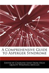 A Comprehensive Guide to Asperger Syndrome