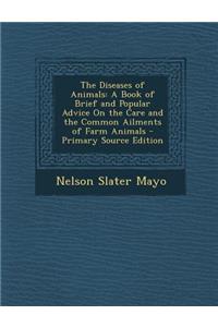 The Diseases of Animals