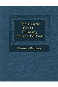 The Gentle Craft
