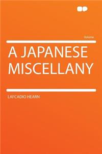 A Japanese Miscellany