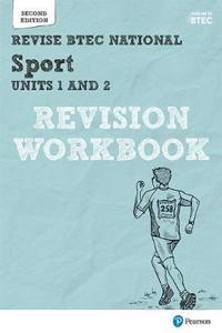 Pearson REVISE BTEC National Sport Units 1 & 2 Revision Workbook