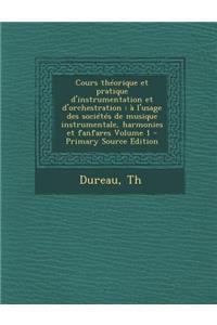 Cours théorique et pratique d'instrumentation et d'orchestration
