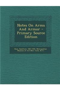 Notes on Arms and Armor