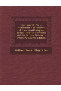 Our Search for a Wilderness