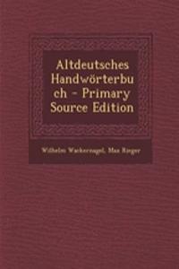 Altdeutsches Handworterbuch