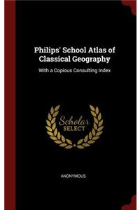 Philips' School Atlas of Classical Geography