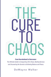 Cure to Chaos