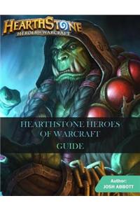 Hearthstone Heroes of Warcraft Guide