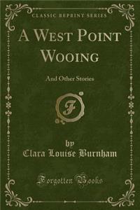 A West Point Wooing