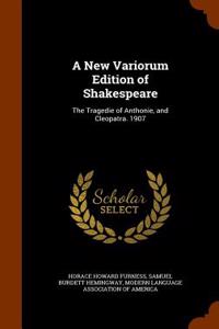 A New Variorum Edition of Shakespeare