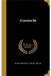 Lecture By
