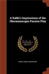 A Rabbi's Impressions of the Oberammergau Passion Play