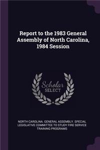 Report to the 1983 General Assembly of North Carolina, 1984 Session