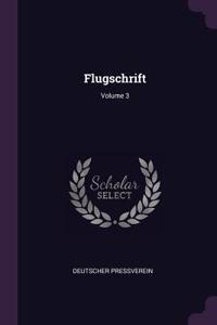 Flugschrift; Volume 3