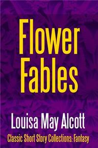 Flower Fables