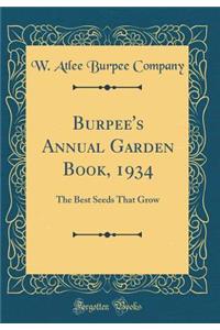 Burpee's Annual Garden Book, 1934
