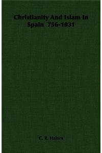 Christianity and Islam in Spain 756-1031