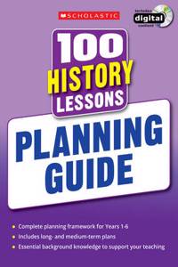 100 History Lessons: Planning Guide