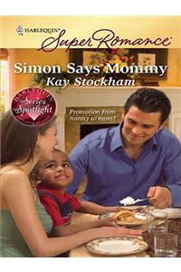 Simon Says Mommy