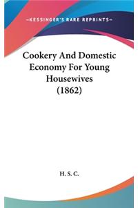 Cookery and Domestic Economy for Young Housewives (1862)