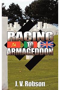 Racing to Armageddon