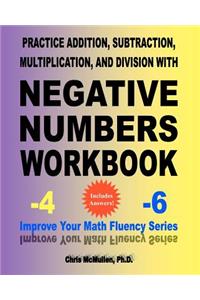 Practice Addition, Subtraction, Multiplication, and Division with Negative Numbers Workbook