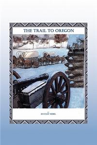 Trail to Oregon