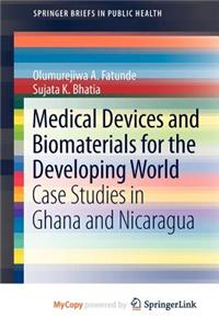 Medical Devices and Biomaterials for the Developing World