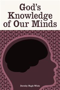 God's Knowledge of Our Minds