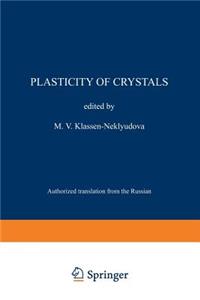 Plasticity of Crystals