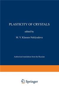 Plasticity of Crystals