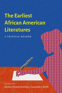 Earliest African American Literatures