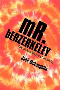 Mr. Berzerkeley