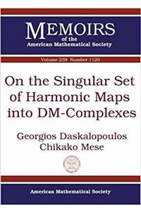 On the Singular Set of Harmonic Maps into DM-Complexes