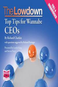 Lowdown: Top Tips for Wannabe CEOs