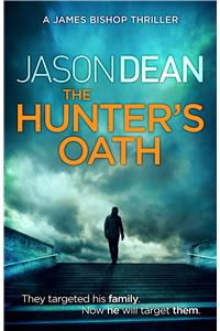 The Hunter's Oath (James Bishop 3)