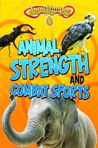 Animal Strength and Combat Sports