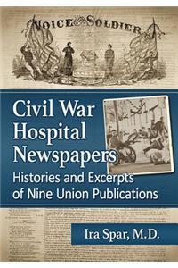 Civil War Hospital Newspapers