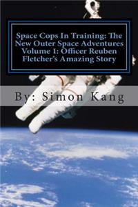 Space Cops In Training