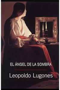 ángel de la sombra