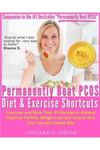 The Permanently Beat PCOS Diet & Exercise Shortcuts