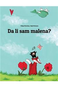 Da Li Sam Malena?: Prica U Slikama, Autori Philipp Winterberg I Nadja Wichmann