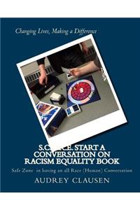 S.C.O.R.E. Start a Conversation on Racism Equality Book