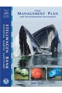 Stellwagen Bank National Marine Sanctuary Final Management Plan and Environmental Assessment