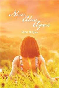 Never Alone Again