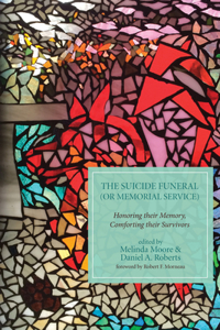 Suicide Funeral (or Memorial Service): Honoring Their Memory, Comforting Their Survivors