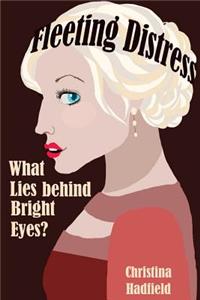 What Lies behind Bright Eyes?