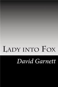 Lady into Fox