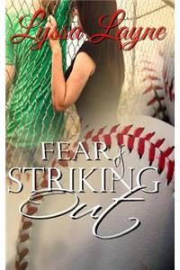 Fear of Striking Out