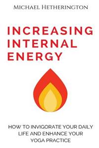 Increasing Internal Energy